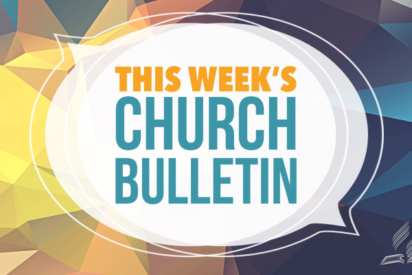 Croydon Seventh day Adventist Church – Weekly Worship Bulletin